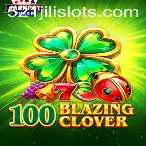 Unveiling the Intricacies of 100BlazingClover: A Modern Gaming Marvel