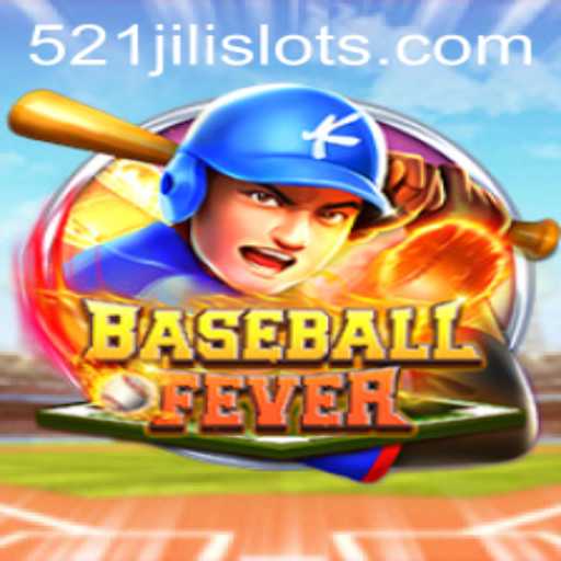 Exploring BaseballFever and the Intriguing '521JILI' Phenomenon