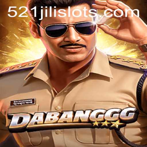 Explore the Exciting World of DABANGGG: A Gameplay Overview Featuring 521JILI