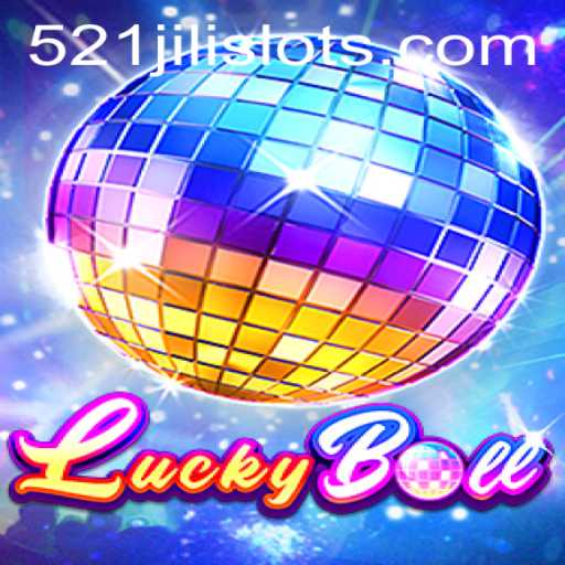Exploring LuckyBall: The Game-Changer in Digital Entertainment