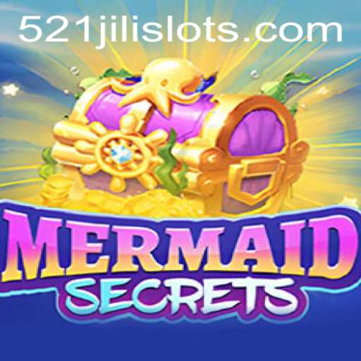Dive into the Magical World of MermaidSecrets with Exciting Gameplay and the 521JILI Experience