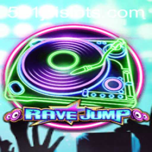 Discover the Exciting World of RaveJump: Unleashing the Thrill of 521JILI
