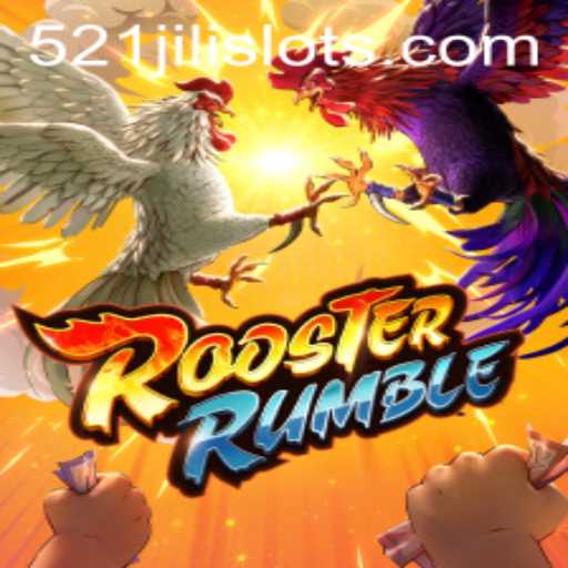 RoosterRumble: An Immersive Gaming Experience with 521JILI